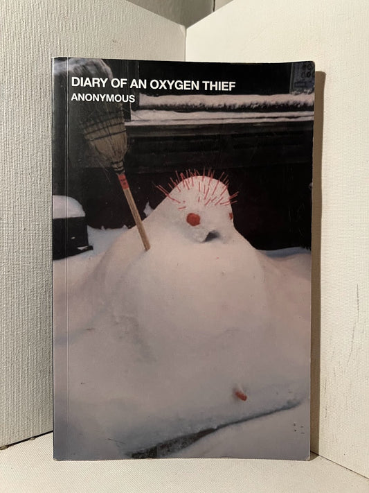 Diary of An Oxygen Thief