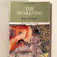 The Awakening by Kate Chopin
