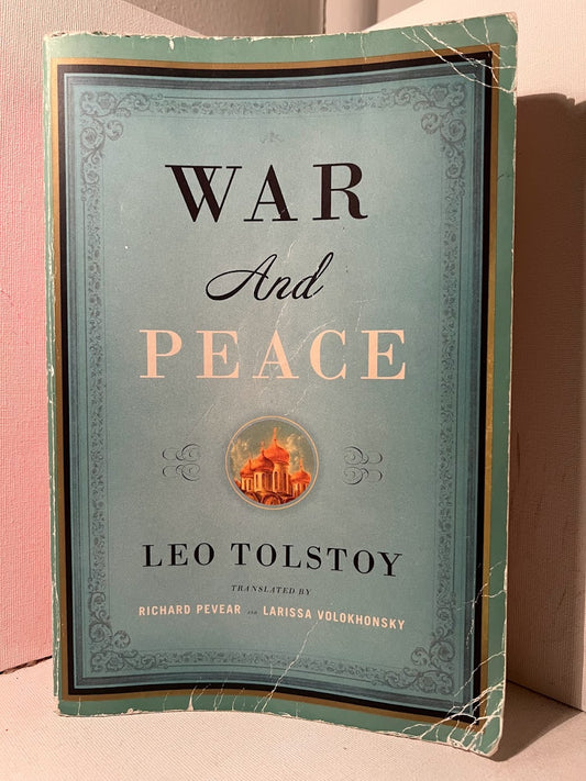 War and Peace by Leo Tolstoy