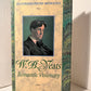 W.B. Yeats: A Romantic Visionary