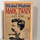 The Wit and Wisdom of Mark Twain edited by Alex Ayres
