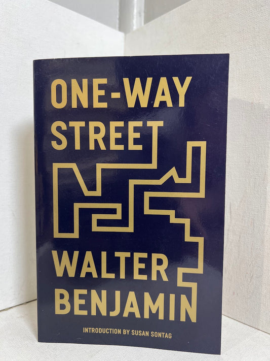One-Way Street by Walter Benjamin