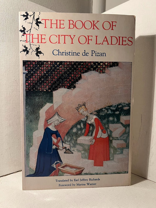 The Book of the City of Ladies by Christine de Pizan