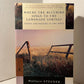 Where the Bluebird Sings to the Lemonade Springs by Wallace Stegner