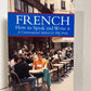 French - How to Speak and Write It