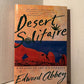 Desert Solitaire by Edward Abbey
