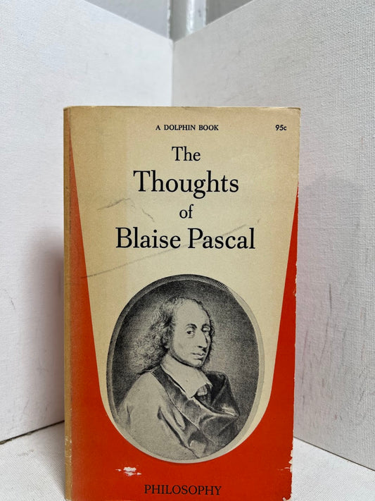 The Thoughts of Blaise Pascal