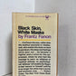 Black Skin, White Masks by Frantz Fanon