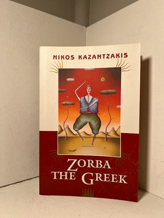 Zorba the Greek by Nikos Kazantzakis