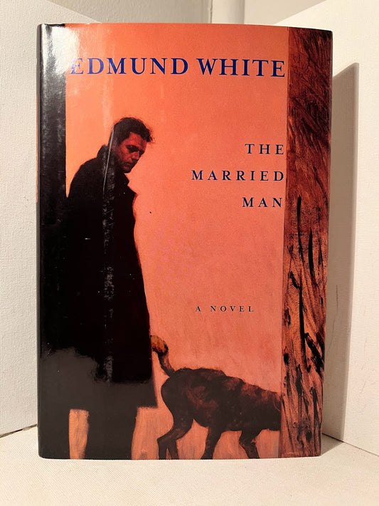 The Married Man by Edmund White