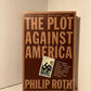 The Plot Against America by Philip Roth