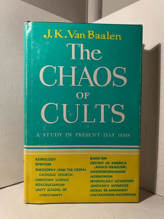 The Chaos of Cults by J.K. Van Baalen