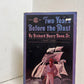 Two Years Before the Mast by Richard Henry Dana