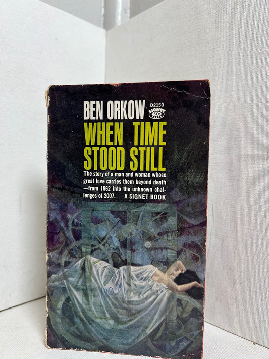 When Time Stood Still by Ben Orkow