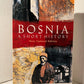Bosnia: A Short History by Noel Malcolm