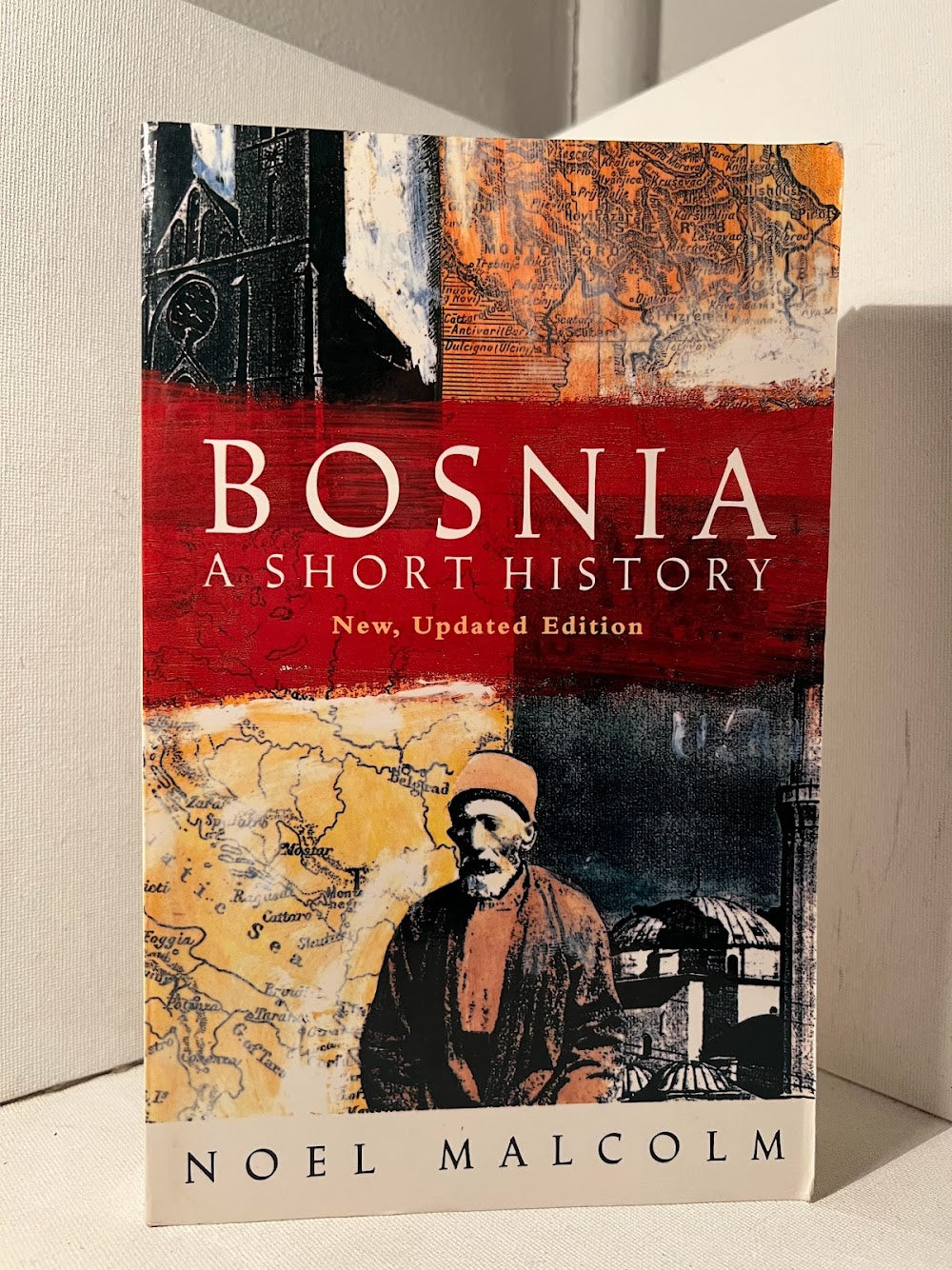 Bosnia: A Short History by Noel Malcolm