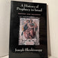 A History of Prophecy in Israel by Joseph Blenkinsopp