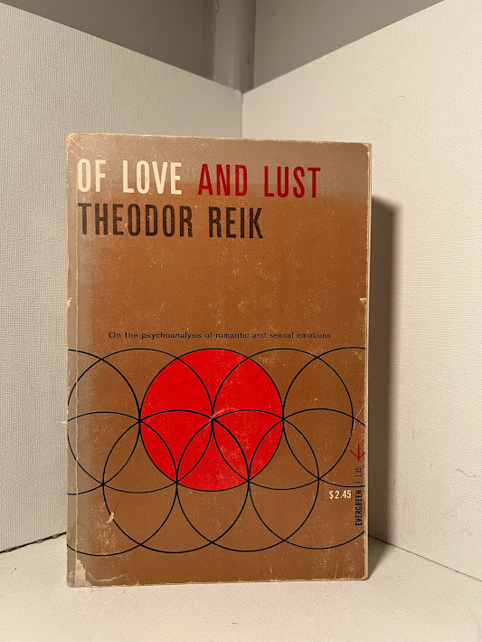 Of Love and Lust by Theodor Reik