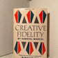 Creative Fidelity by Gabriel Marcel