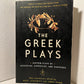 The Greek Plays (Sixteen Plays)