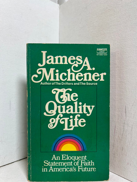 The Quality of Life by James A. Michener