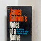 Notes of a Native Son by James Baldwin