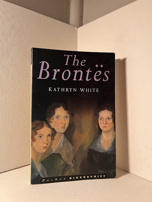 The Brontes by Kathryn White