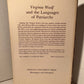Virginia Woolf and the Languages of Patriarchy by Jane Marcus