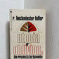 Utopia or Oblivion by R. Buckminster Fuller