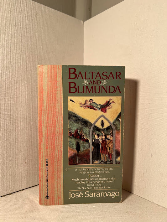 Baltasar and Blimunda by Jose Saramago