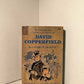 David Copperfield by Charles Dickens