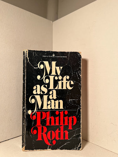 My Life As A Man by Philip Roth