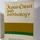 Jesus Christ and Mythology by Rudolf Bultmann
