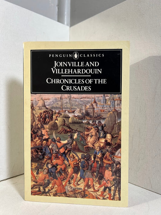 Chronicles of the Crusades by Joinville and Villehardouin