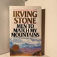 Men to Match My Mountains by Irving Stone