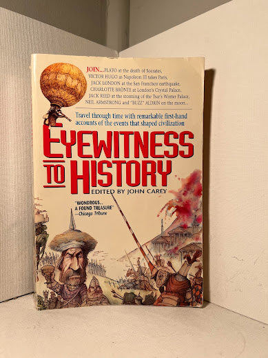 Eyewitness to History edited by John Carey