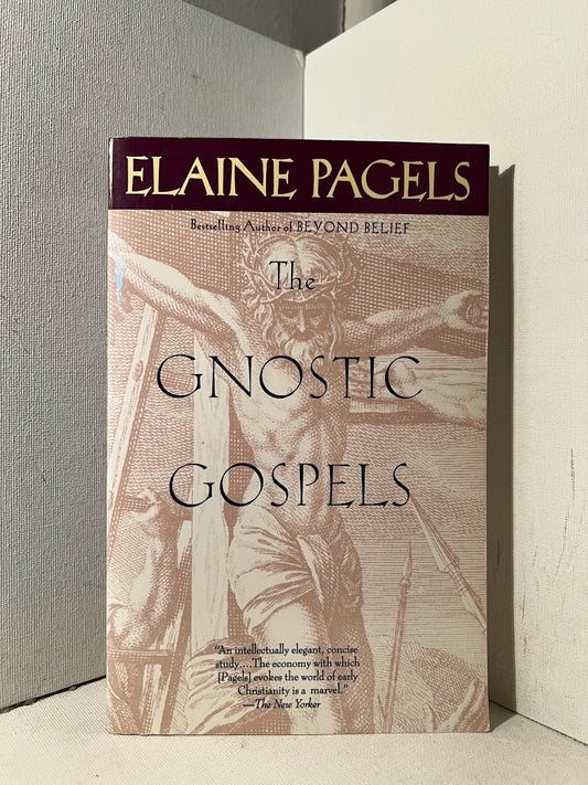 The Gnostic Gospels by Elaine Pagels
