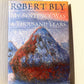My Sentence was a Thousand Years of Joy by Robert Bly