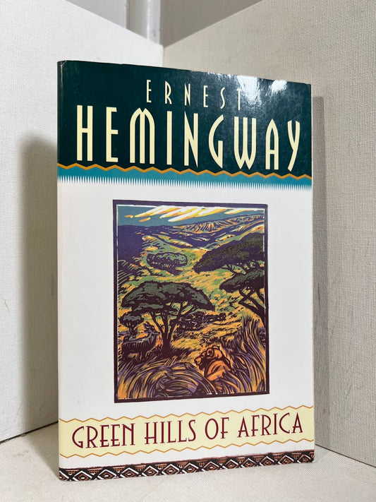 Green Hills of Africa by Ernest Hemingway