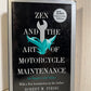 Zen and the Art of Motorcycle Maintenance by Robert Pirsig