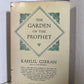 The Garden of the Prophet by Kahlil Gibran