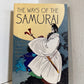 The Ways of the Samurai