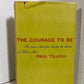 The Courage to Be by Paul Tillich