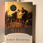 Guns, Germs, and Steel by Jared Diamond
