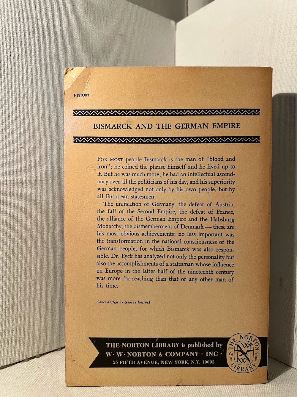 Bismark and the German Empire by Erich Eyck