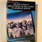 The Way It Wasn't: Great Science Fiction Stories of Alternate History compiled by Martin Greenberg