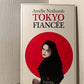 Tokyo Fiancee by Amelie Nothomb