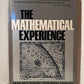 The Mathematical Experience by Philip J. Davis + Reuben Hersh