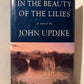 In the Beauty of the Lilies by John Updike