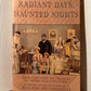 Radiant Days, Haunted Nights edited by Joachim Neugroschel